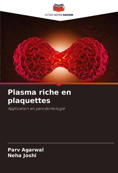 Plasma riche en plaquettes