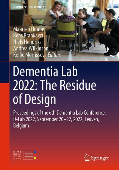 Dementia Lab 2022: The Residue of Design
