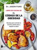 El libro de cocina de ’El código de la obesi