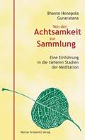 Von der Achtsamkeit zur Sammlung