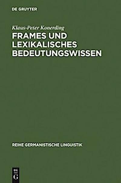 Frames und lexikalisches Bedeutungswissen