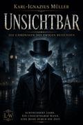 Unsichtbar - Die Chroniken des ewigen Reisenden
