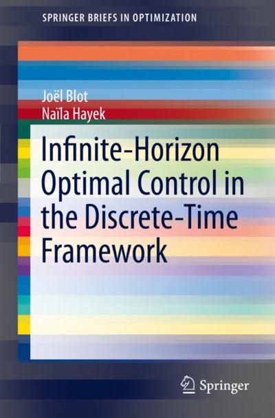Infinite-Horizon Optimal Control in the Discrete-Time Framework