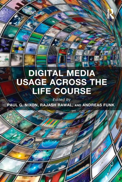 Digital Media Usage Across the Life Course