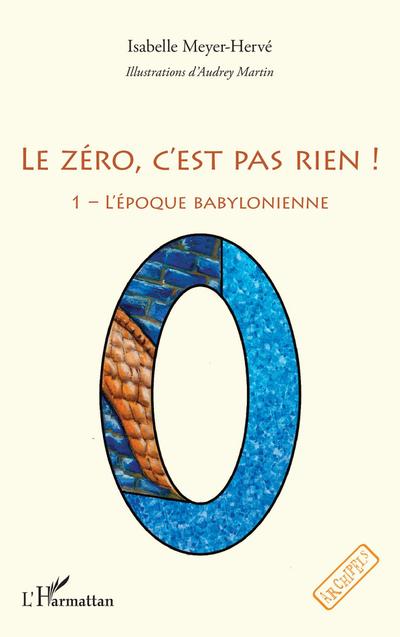Le zéro, c’est pas rien !