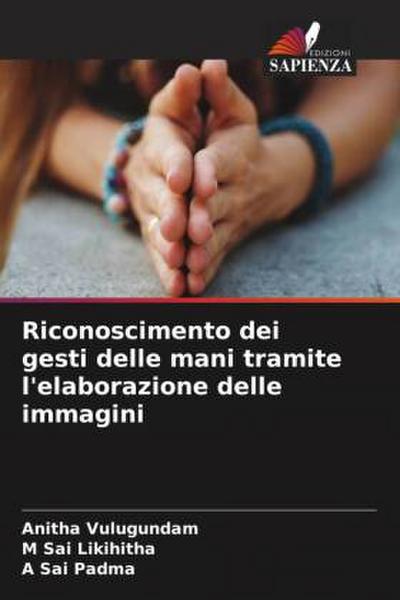 Riconoscimento dei gesti delle mani tramite l’elaborazione delle immagini