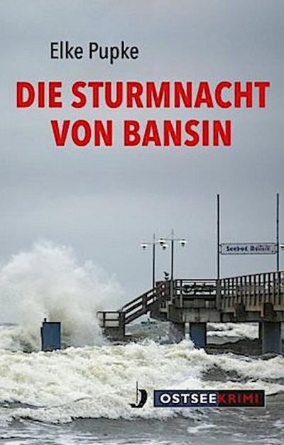 Die Sturmnacht von Bansin