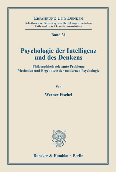 Psychologie der Intelligenz und des Denkens.