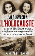 J’ai survécu à l’Holocauste
