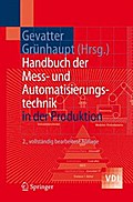 Handbuch der Mess- und Automatisierungstechnik in der Produktion von Hans-Jürgen Gevatter | Ebook