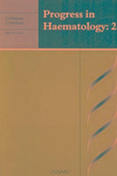 Progress in Haematology: Volume 2