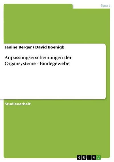 Anpassungserscheinungen der Organsysteme - Bindegewebe - Janine Berger