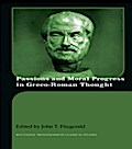 Passions and Moral Progress in Greco-Roman Thought