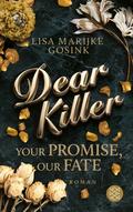 Dear Killer - Your Promise, Our Fate