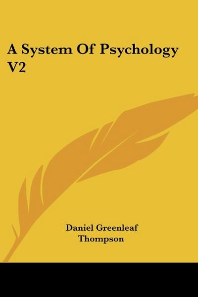 A System Of Psychology V2