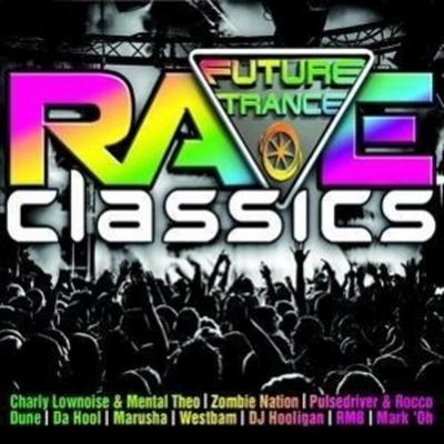 Various: Future Trance-Rave Classics