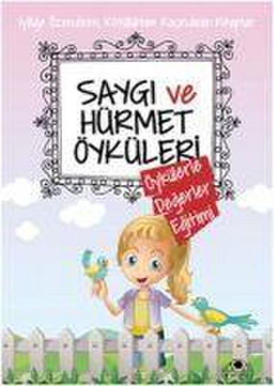Saygi ve Hürmet Öyküleri