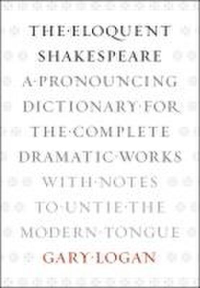 The Eloquent Shakespeare