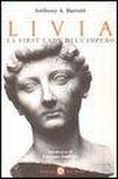 Livia. La First Lady dell’impero