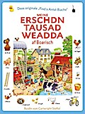 Meine erschdn tausad Weadda af Boarisch