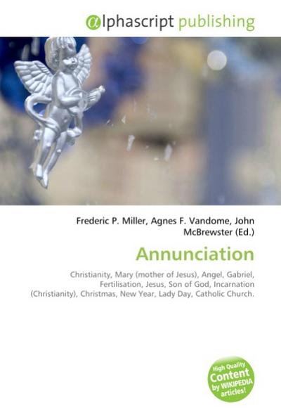 Annunciation - Frederic P. Miller