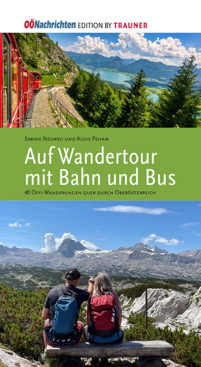 Wandertour mit Bahn und Bus