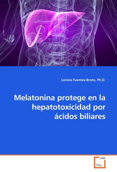Melatonina protege en la hepatotoxicidad por ácidos biliares