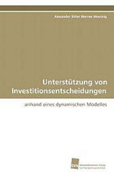 Unterstützung von Investitionsentscheidungen