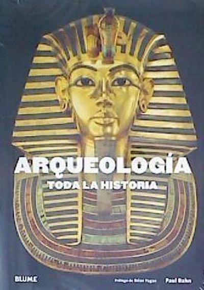Arqueología : toda la historia