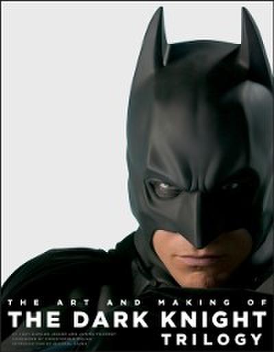 Art and Making of the Dark Knight Trilogy