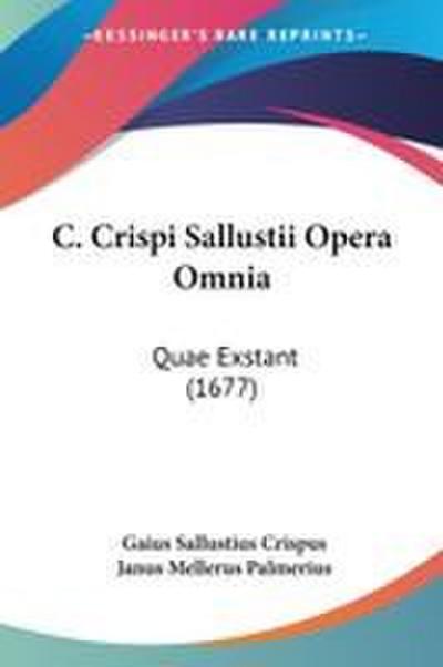 C. Crispi Sallustii Opera Omnia