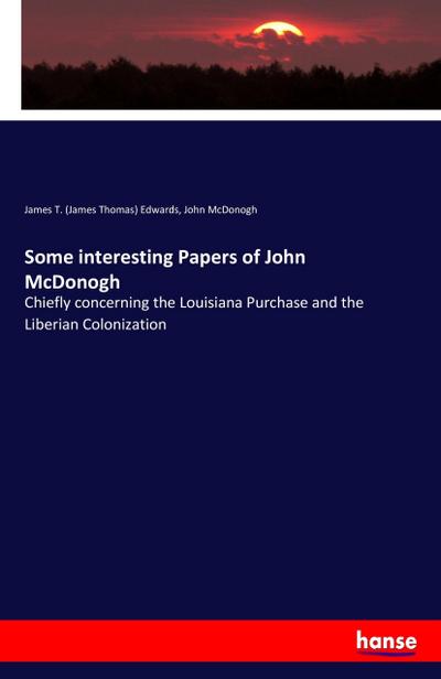 Some interesting Papers of John McDonogh