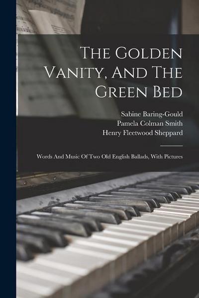 The Golden Vanity, And The Green Bed