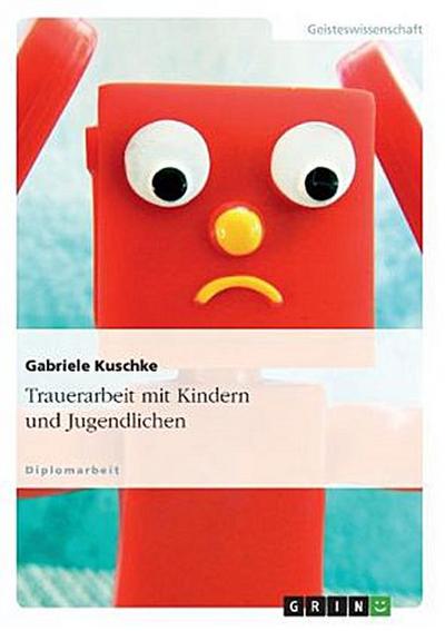 Trauerarbeit mit Kindern und Jugendlichen