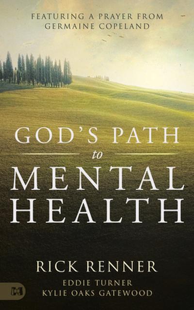 God’s Path to Mental Health