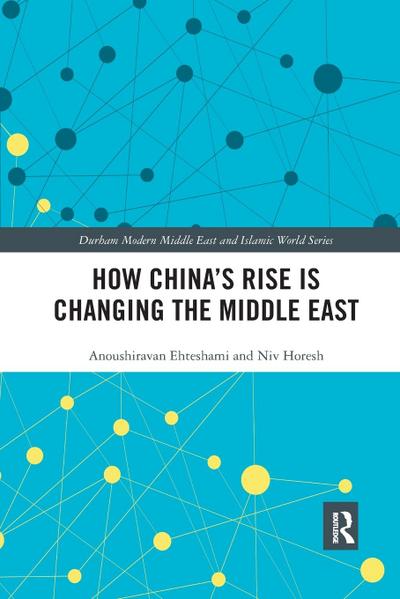 How China’s Rise is Changing the Middle East