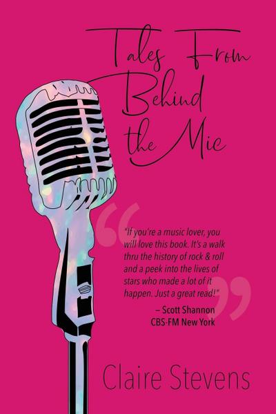 Tales From Behind the Mic