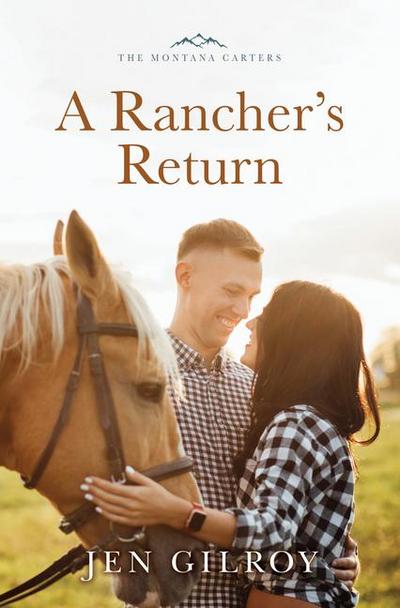 A Rancher’s Return