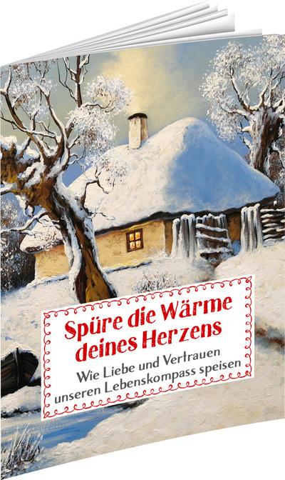 Spüre die Wärme deines Herzens