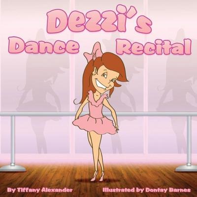 Dezzi’s Dance Recital