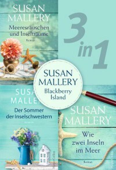 Susan Mallery - Blackberry Island (3in1)