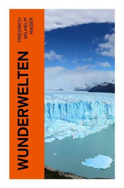 Wunderwelten