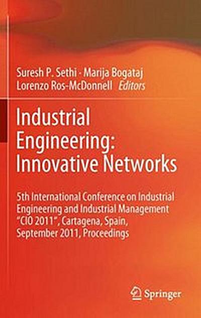 Industrial Engineering: Innovative Networks