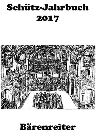 Schütz-Jahrbuch / Schütz-Jahrbuch 2017,39. Jahrgang