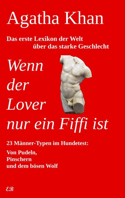 Wenn der Lover nur ein Fiffi ist