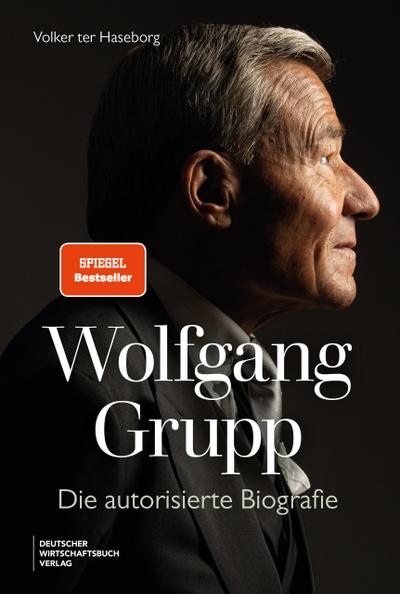 Wolfgang Grupp (eBook, PDF) - Volker ter Haseborg