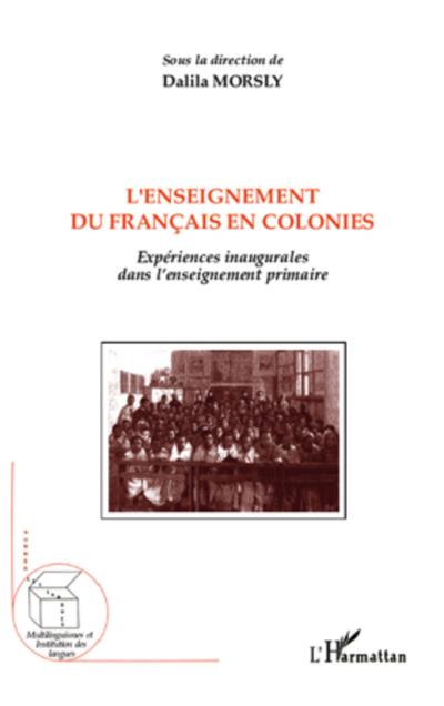 L’enseignement du français en colonies