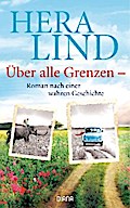 Über alle Grenzen von Hera Lind | Ebook