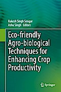 Eco-friendly Agro-biological Techniques for Enhancing Crop Productivity