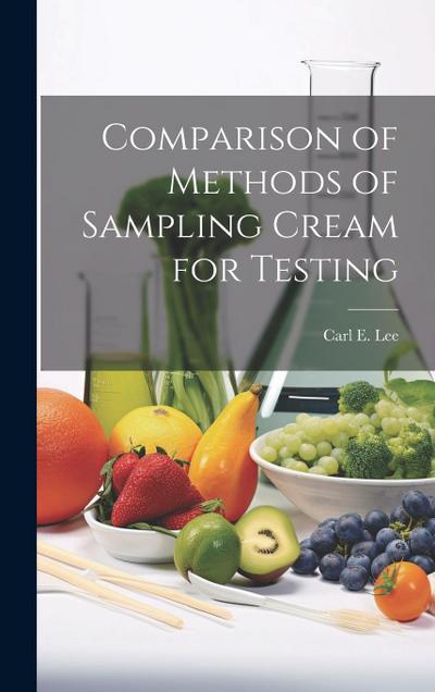 Comparison of Methods of Sampling Cream for Testing